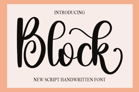 Block Font: A Designer’s Go-To Script for Casual, Elegant Branding